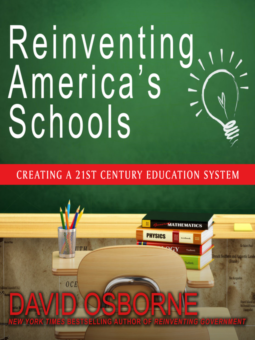 Title details for Reinventing America's Schools by David Osborne - Available